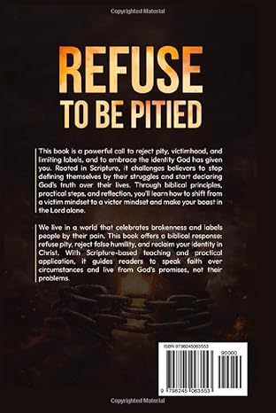 Refuse To Be Pitied: A Call To Boast In God Alone - Image 2